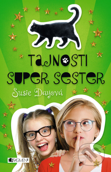 E-kniha: Tajnosti super sester (Susie Day). Nakladatelství Fragment, 2018 E-kniha: Tajnosti super sester (Susie Day). Nakladatelství Fragment, 2018