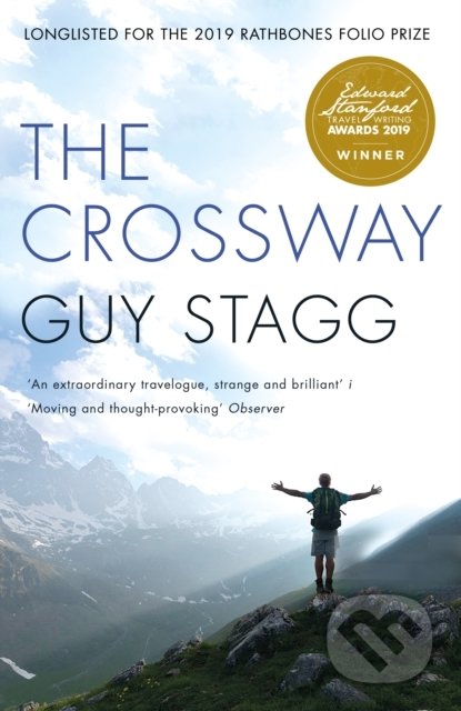 Kniha: The Crossway (Guy Stagg). Picador, 2019 Kniha: The Crossway (Guy Stagg). Picador, 2019