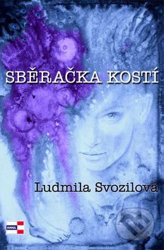 Kniha: Sběračka kostí (Ludmila Svozilová). KRIGL, 2019 Kniha: Sběračka kostí (Ludmila Svozilová). KRIGL, 2019