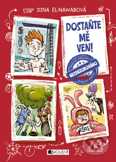 E-kniha: Dostaňte mě ven! (Dina El-Nawab). Nakladatelství Fragment, 2017 E-kniha: Dostaňte mě ven! (Dina El-Nawab). Nakladatelství Fragment, 2017