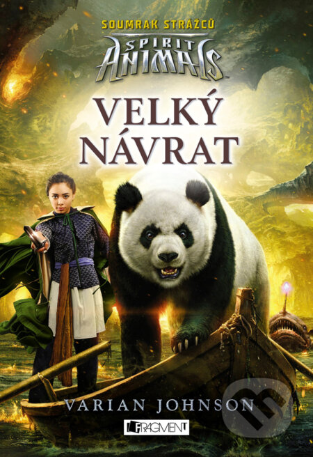 E-kniha: Spirit Animals - Soumrak strážců: Velký návrat (Varian Johnson). Nakladatelství Fragment, 2018 E-kniha: Spirit Animals - Soumrak strážců: Velký návrat (Varian Johnson). Nakladatelství Fragment, 2018