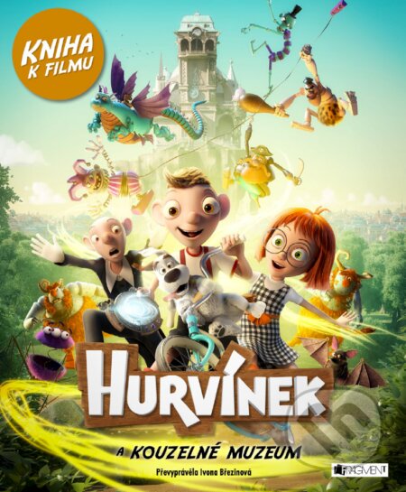E-kniha: Hurvínek a kouzelné muzeum: Kniha k filmu (Ivona Březinová). Nakladatelství Fragment, 2017 E-kniha: Hurvínek a kouzelné muzeum: Kniha k filmu (Ivona Březinová). Nakladatelství Fragment, 2017