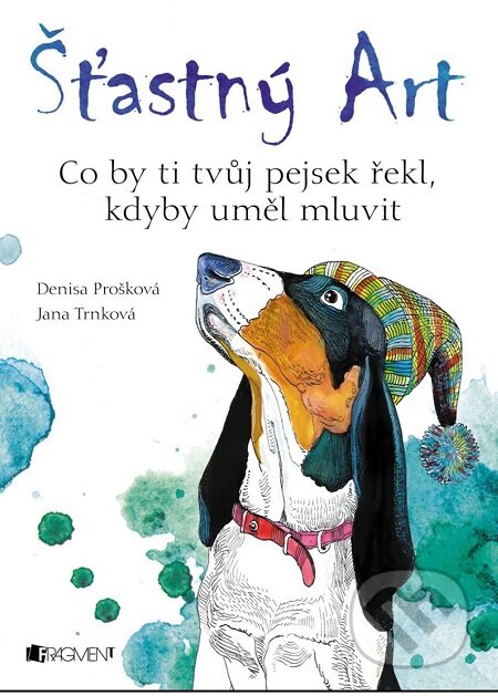 E-kniha: Šťastný Art (Denisa Prošková). Nakladatelství Fragment, 2017 E-kniha: Šťastný Art (Denisa Prošková). Nakladatelství Fragment, 2017