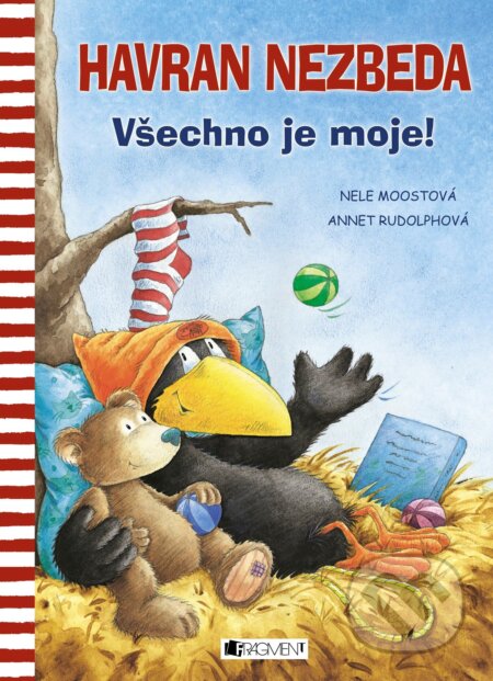 E-kniha: Havran Nezbeda: Všechno je moje! (Annet Rudolph a Nele Moost). Nakladatelství Fragment, 2016 E-kniha: Havran Nezbeda: Všechno je moje! (Annet Rudolph a Nele Moost). Nakladatelství Fragment, 2016