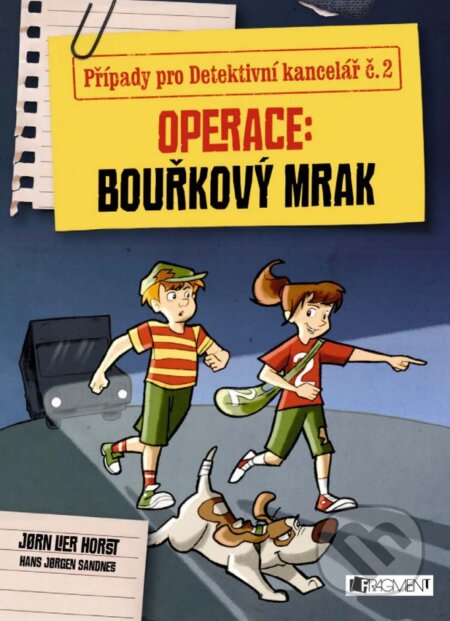 E-kniha: Případy pro Detektivní kancelář č. 2: Operace Bouřkový mrak (Jorn Lier Horst). Nakladatelství Fragment, 2017 E-kniha: Případy pro Detektivní kancelář č. 2: Operace Bouřkový mrak (Jorn Lier Horst). Nakladatelství Fragment, 2017