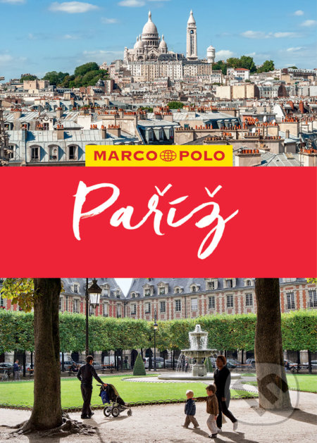 Kniha: Paříž (Adele Evans, Mario Wyn-Jones, Teresa Fisher a Waltraud Pfister-Bläske). Marco Polo, 2019 Kniha: Paříž (Adele Evans, Mario Wyn-Jones, Teresa Fisher a Waltraud Pfister-Bläske). Marco Polo, 2019