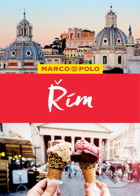 Kniha: Řím (Swantje Strieder a Tim Jepson). Marco Polo, 2019 Kniha: Řím (Swantje Strieder a Tim Jepson). Marco Polo, 2019