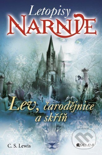 E-kniha: Lev, čarodějnice a skříň (C.S. Lewis). Nakladatelství Fragment, 2016 E-kniha: Lev, čarodějnice a skříň (C.S. Lewis). Nakladatelství Fragment, 2016