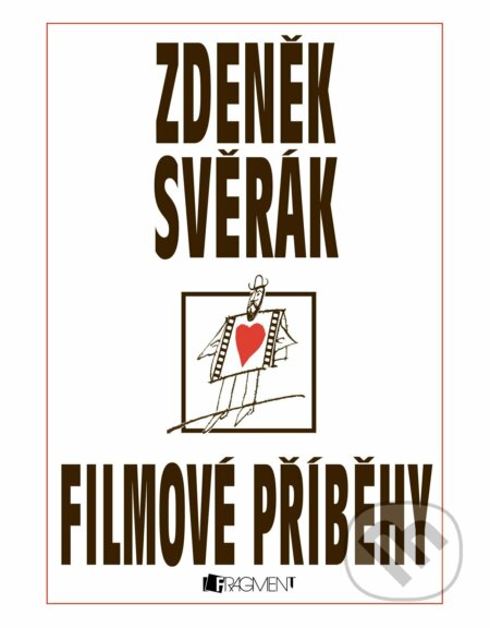 E-kniha: Filmové příběhy (Zdeněk Svěrák). Nakladatelství Fragment, 2016 E-kniha: Filmové příběhy (Zdeněk Svěrák). Nakladatelství Fragment, 2016