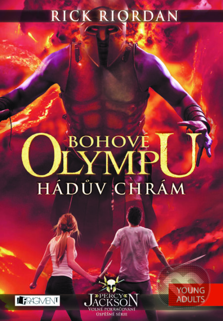 E-kniha: Bohové Olympu: Hádův chrám (9788025314630Rick Riordan). Nakladatelství Fragment, 2014 E-kniha: Bohové Olympu: Hádův chrám (9788025314630Rick Riordan). Nakladatelství Fragment, 2014