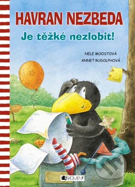E-kniha: Havran Nezbeda: Je těžké nezlobit! (Annet Rudolph a Nele Moost). Nakladatelství Fragment, 2016 E-kniha: Havran Nezbeda: Je těžké nezlobit! (Annet Rudolph a Nele Moost). Nakladatelství Fragment, 2016
