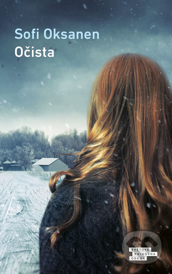 Kniha: Očista (Sofi Oksanen), 2019 Kniha: Očista (Sofi Oksanen), 2019