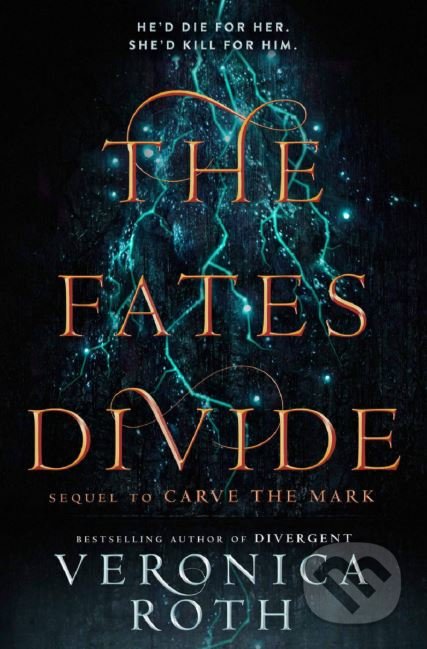 Kniha: The Fates Divide (Veronica Roth). HarperCollins, 2019 Kniha: The Fates Divide (Veronica Roth). HarperCollins, 2019