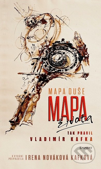 Kniha: Mapa duše / Mapa života (Irena Nováková Kafková). Eminent, 2019 Kniha: Mapa duše / Mapa života (Irena Nováková Kafková). Eminent, 2019