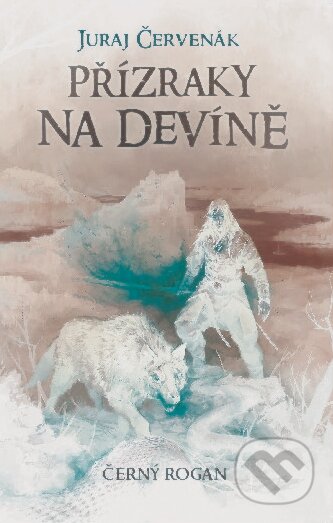 E-kniha: Přízraky na Devíně (Juraj Červenák). Brokilon, 2016 E-kniha: Přízraky na Devíně (Juraj Červenák). Brokilon, 2016
