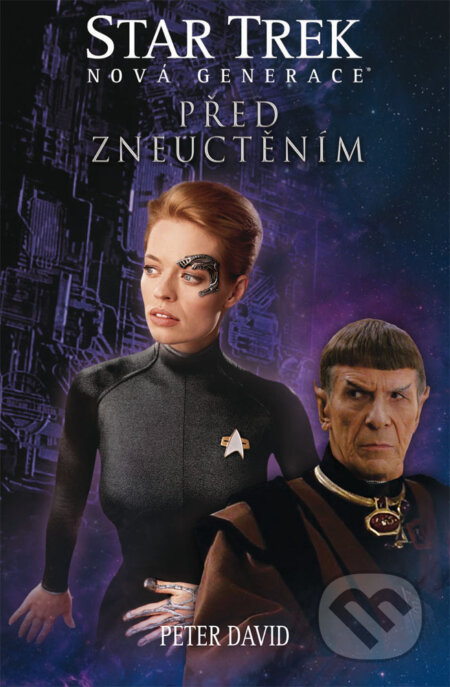 E-kniha: Star Trek: Před zneuctěním (Peter David). Brokilon, 2017 E-kniha: Star Trek: Před zneuctěním (Peter David). Brokilon, 2017