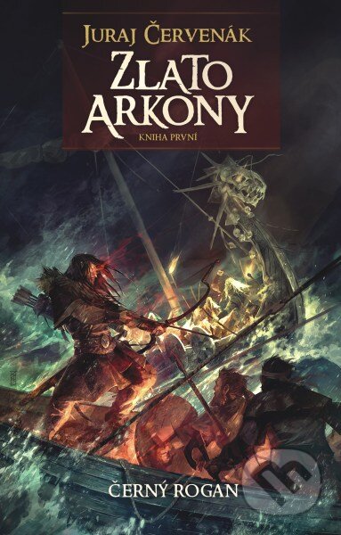 E-kniha: Zlato Arkony (Juraj Červenák). Brokilon, 2012 E-kniha: Zlato Arkony (Juraj Červenák). Brokilon, 2012