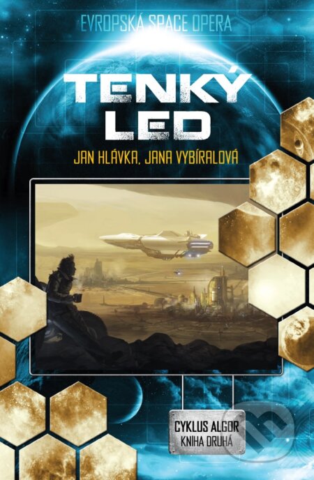 E-kniha: Tenký led (Jan Hlávka a Jana Vybíralová). Brokilon, 2014 E-kniha: Tenký led (Jan Hlávka a Jana Vybíralová). Brokilon, 2014