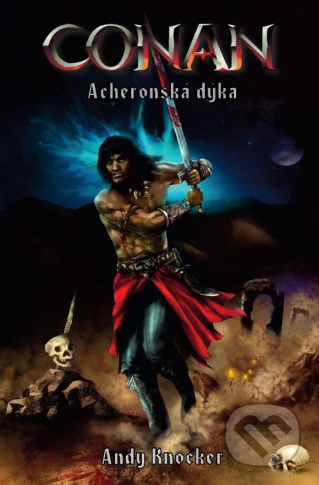 E-kniha: Conan - Acheronská dýka (Andy Knocker). Brokilon, 2015 E-kniha: Conan - Acheronská dýka (Andy Knocker). Brokilon, 2015