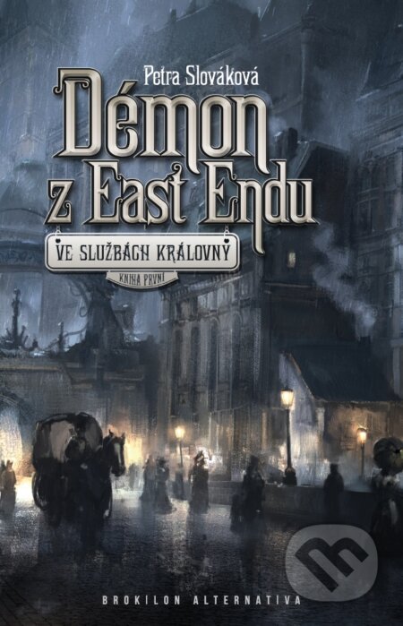E-kniha: Démon z East Endu (Petra Slováková). Brokilon, 2015 E-kniha: Démon z East Endu (Petra Slováková). Brokilon, 2015