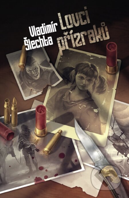 E-kniha: Lovci přízraků (Vladimír Šlechta). Brokilon, 2015 E-kniha: Lovci přízraků (Vladimír Šlechta). Brokilon, 2015