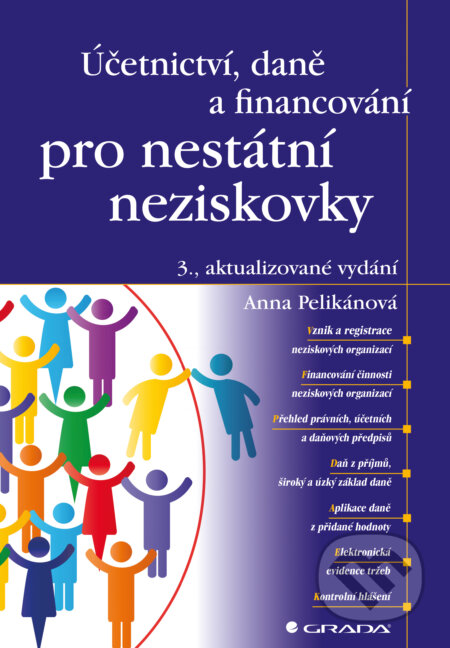 E-kniha: Účetnictví, daně a financování pro nestátní neziskovky (Anna Pelikánová). Grada, 2018 E-kniha: Účetnictví, daně a financování pro nestátní neziskovky (Anna Pelikánová). Grada, 2018