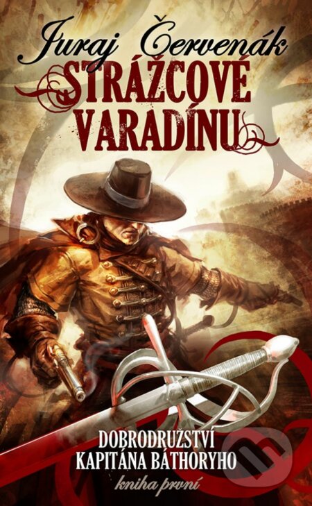 E-kniha: Strážcové Varadínu (Juraj Červenák). Brokilon, 2009 E-kniha: Strážcové Varadínu (Juraj Červenák). Brokilon, 2009