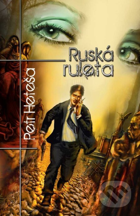 Ruská ruleta - Petr Heteša, Brokilon, 2011