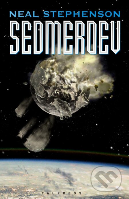 E-kniha: Sedmeroev (Neal Stephenson). Talpress, 2018 E-kniha: Sedmeroev (Neal Stephenson). Talpress, 2018