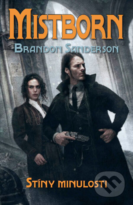 E-kniha: Mistborn 5 (Brandon Sanderson). Talpress, 2017 E-kniha: Mistborn 5 (Brandon Sanderson). Talpress, 2017