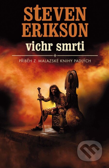 E-kniha: Vichr smrti (Steven Erikson). Talpress, 2009 E-kniha: Vichr smrti (Steven Erikson). Talpress, 2009