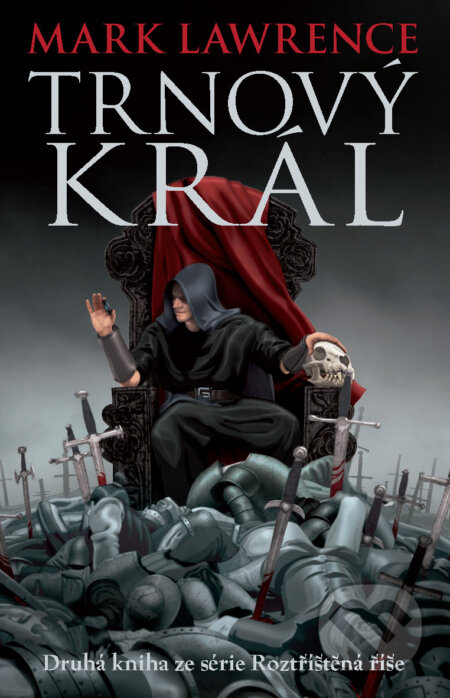 E-kniha: Trnový král (Mark Lawrence). Talpress, 2015 E-kniha: Trnový král (Mark Lawrence). Talpress, 2015