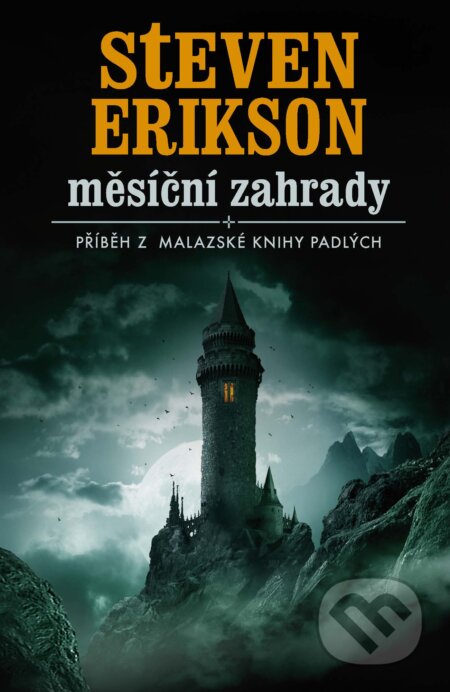 E-kniha: Měsíční zahrady (Steven Erikson). Talpress, 2008 E-kniha: Měsíční zahrady (Steven Erikson). Talpress, 2008