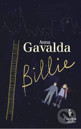 Kniha: Billie (Anna Gavalda). Europa Sobotáles, 2015 Kniha: Billie (Anna Gavalda). Europa Sobotáles, 2015