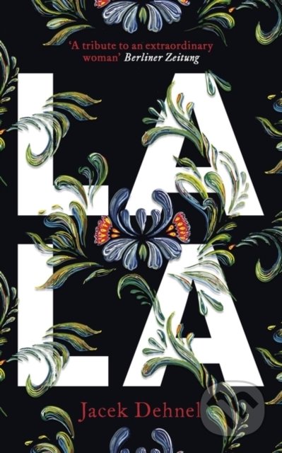 Kniha: Lala (Jacek Dehnel). Oneworld, 2019 Kniha: Lala (Jacek Dehnel). Oneworld, 2019