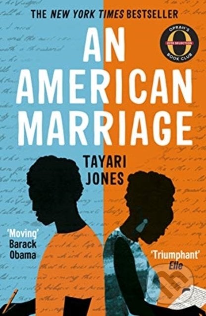 An American Marriage - Tayari Jones, Oneworld, 2019