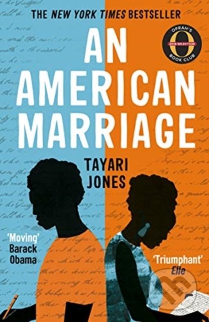 Kniha: An American Marriage (Tayari Jones). Oneworld, 2019 Kniha: An American Marriage (Tayari Jones). Oneworld, 2019