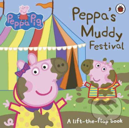 Kniha: Peppa Pig: Peppa's Muddy Festival (Ladybird Books). Ladybird Books, 2019 Kniha: Peppa Pig: Peppa's Muddy Festival (Ladybird Books). Ladybird Books, 2019
