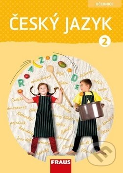 Kniha: Český jazyk 2 (Gabriela Babušová, Jaroslava Kosová a Petra Chlumská). Fraus, 2019 Kniha: Český jazyk 2 (Gabriela Babušová, Jaroslava Kosová a Petra Chlumská). Fraus, 2019