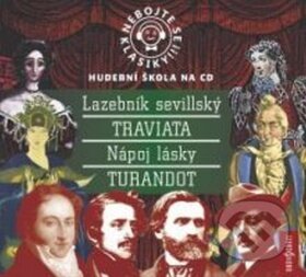 Nebojte se klasiky! 13-16 komplet italské opery (Gaetano Donizetti, Giacomo Puccini, Gioacchino Rossini a Giuseppe Verdi). Radioservis, 2015 Nebojte se klasiky! 13-16 komplet italské opery (Gaetano Donizetti, Giacomo Puccini, Gioacchino Rossini a Giuseppe Verdi). Radioservis, 2015