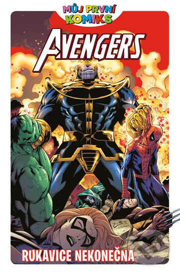 Kniha: Avengers a rukavice nekonečna (Brian Clavinger a Lee Black). Crew, 2019 Kniha: Avengers a rukavice nekonečna (Brian Clavinger a Lee Black). Crew, 2019