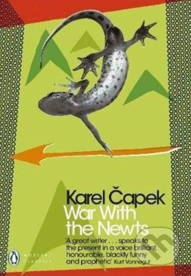 Kniha: War with the Newts (Karel Čapek). Penguin Books, 2018 Kniha: War with the Newts (Karel Čapek). Penguin Books, 2018