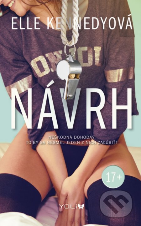 Kniha: Návrh (Elle Kennedy). YOLi, 2019 Kniha: Návrh (Elle Kennedy). YOLi, 2019