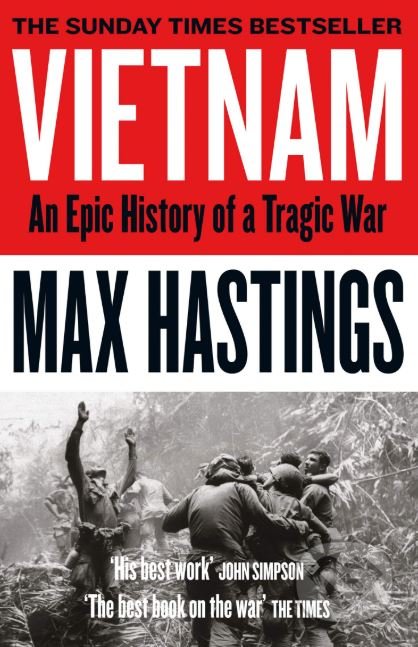 Kniha: Vietnam (Max Hastings). HarperCollins, 2019 Kniha: Vietnam (Max Hastings). HarperCollins, 2019