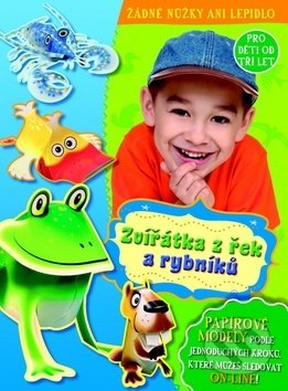 Kniha: Zvířátka z řek a rybníků (Svojtka&Co.). Svojtka&Co., 2014 Kniha: Zvířátka z řek a rybníků (Svojtka&Co.). Svojtka&Co., 2014