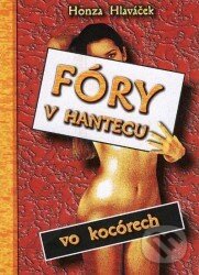 Kniha: Fóry v Hantecu vo kocórech (Honza Hlaváček). Edice knihy Omega, 2014 Kniha: Fóry v Hantecu vo kocórech (Honza Hlaváček). Edice knihy Omega, 2014