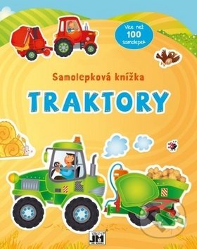 Kniha: Samolepková knížka Traktory (Jiří Models). Jiří Models, 2018 Kniha: Samolepková knížka Traktory (Jiří Models). Jiří Models, 2018