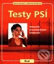 Kniha: Testy PSÍ (Katharina Richterová a Martin Bensdorf). Ikar, 2001 Kniha: Testy PSÍ (Katharina Richterová a Martin Bensdorf). Ikar, 2001