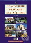 Kniha: Renovujeme, staviame, zariaďujeme 2001 (Autorský kolektiv). Jaga group, 2001 Kniha: Renovujeme, staviame, zariaďujeme 2001 (Autorský kolektiv). Jaga group, 2001