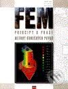 Kniha: FEM principy a praxe metody konečných prvků (Vladimír Kolář, Ivan Němec a Viktor Kanický). Computer Press, 2001 Kniha: FEM principy a praxe metody konečných prvků (Vladimír Kolář, Ivan Němec a Viktor Kanický). Computer Press, 2001